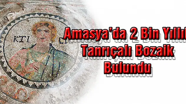 Amasya'da 2 bin yıllık tanrıçalı mozaik bulundu