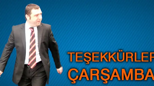 'TEŞEKKÜRLER ÇARŞAMBA'