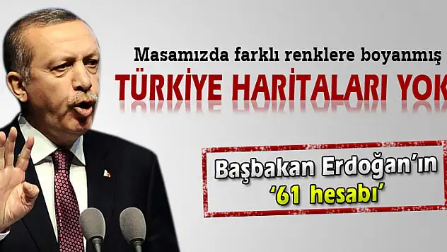 Erdoğan: 'Masamızda farklı renklere boyanmış Türkiye haritaları yok'