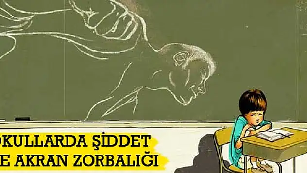'Okullarda Şiddet Ve Akran Zorbalığı'