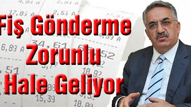 Ticarette yeni dönem: Fiş gönderme zorunluluğu başlıyor