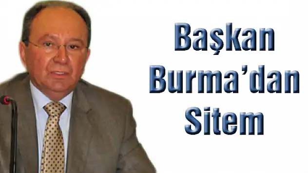 Başkan Burma'dan Diyanete Sitem