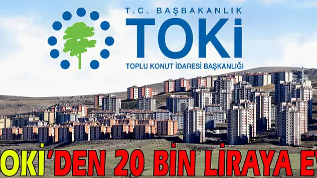 TOKİ' den 20 bin liraya engellilere ev!..