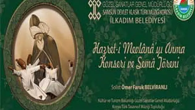 Hz. Mevlana Samsun'da Anılacak