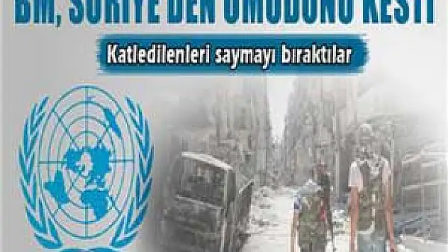 BM, Suriye'de katledilenleri saymayı bıraktı