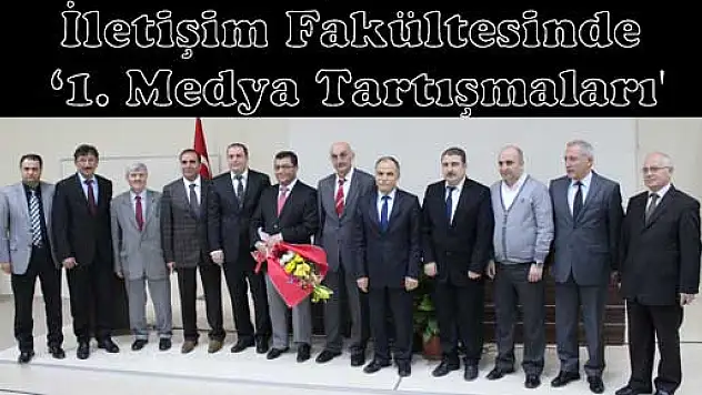 İletişim fakültesinde '1. Medya tartışmaları'