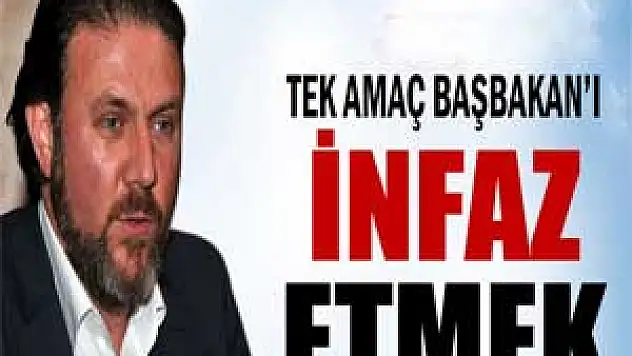 Yiğit Bulut: 'Tek amaç Başbakan'ı infaz etmek'