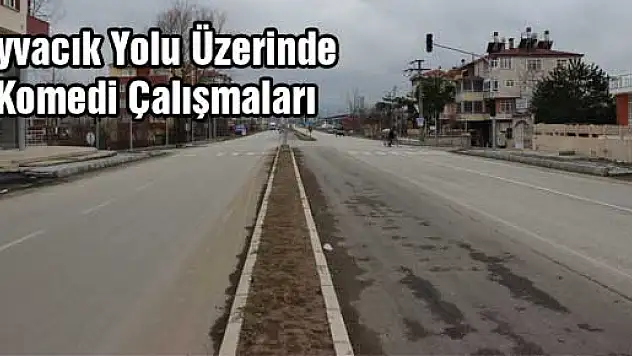 Ayvacık yolu üzerinde komedi çalışmaları