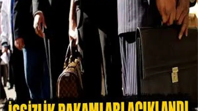 İşsizlik rakamları açıklandı