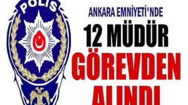 Ankara Emniyet Müdürlüğü'nde ve KOM Daire Başkanlığı'nda görev değişiklikleri