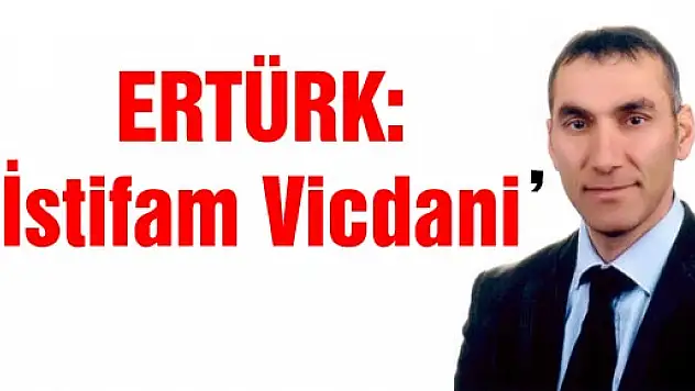 Ertürk, 'Karar şahsımla alakalı kimsenin önünü açmadım'