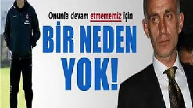 İbrahim Hacıosmanoğlu, ' Hami hoca ile devam etmememiz için bir neden yok'