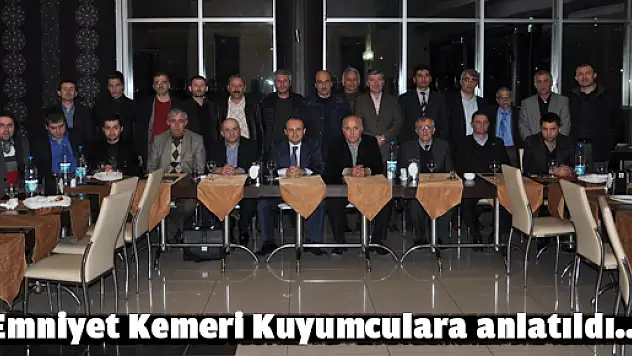 Emniyet Kemeri Kuyumculara anlatıldı…