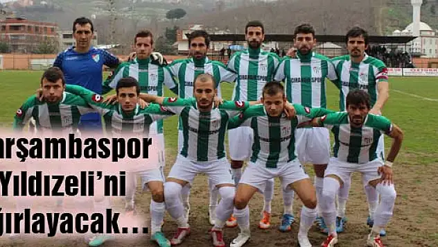 Çarşambaspor Yıldızeli'ni ağırlayacak…