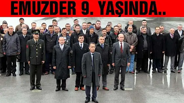 EMUZDER 9. YAŞINDA...