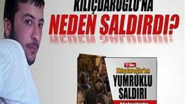 Kemal Kılıçdaroğlu'na neden saldırdı?