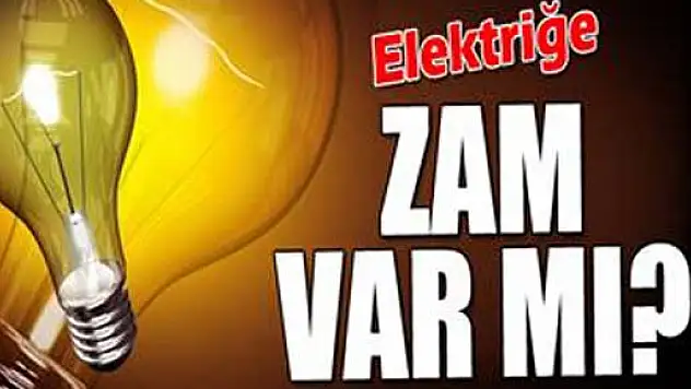 Bakan Yıldız'den elektrik zammı açıklaması