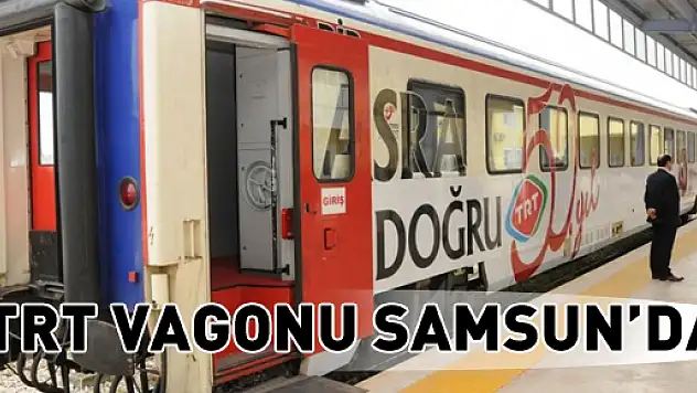 TRT Yayıncılık Tarihi Müzesi Vagonu Samsun'da