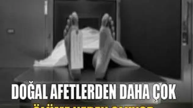 Bağımlılıklar doğal afetlerden daha çok ölüme neden oluyor