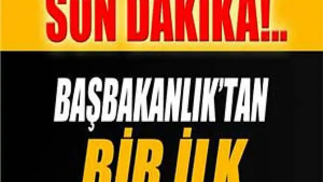 Başbakanlık'tan bir ilk