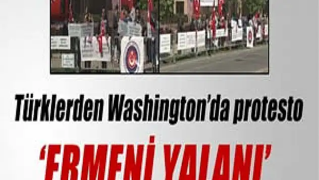 Washington'da protesto düzenleyen Ermenilere Türklerden karşı protesto