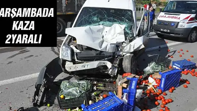 ÇARŞAMBADA KAZA : 2YARALI