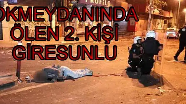 Okmeydanın'da Ölen İkinci Kişinin Kimliği Açıklandı