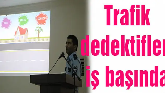 Trafik dedektifleri iş başında