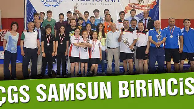 ÇGS SAMSUN BİRİNCİSİ