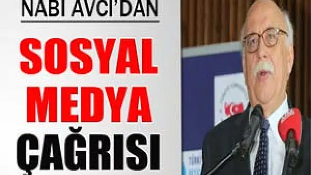Nabi Avcı'dan eğitimcilere sosyal medya çağrısı