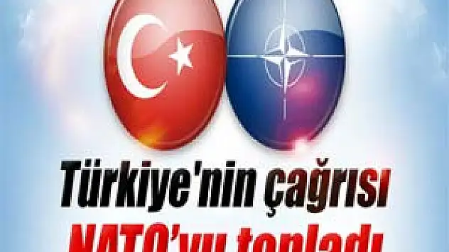NATO Türkiye'nin çağrısı üzerine olağanüstü toplandı