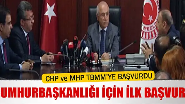 Cumhurbaşkanlığı için ilk başvuru yapıldı