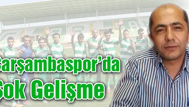 Çarşamba spor'da başkan Çelebi'den şok açıklama: 