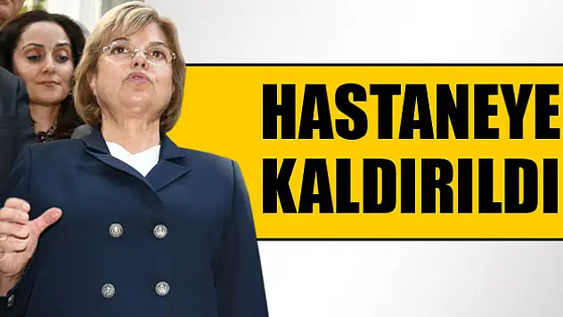 Tansu Çiller Hastaneye Kaldırıldı