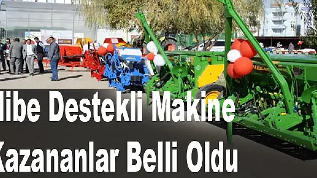 Hibe Destekli Makine Kazananlar Belli Oldu
