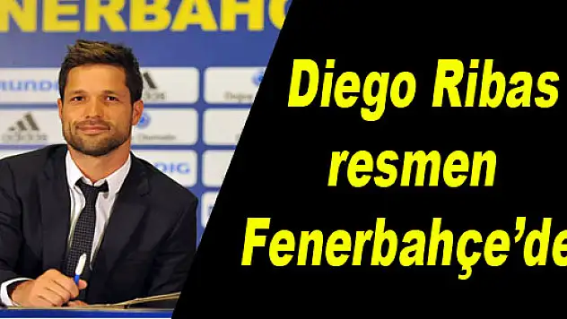 Diego Ribas resmen Fenerbahçe'de