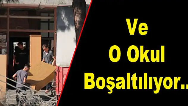 Ve O Okul Boşaltılıyor...