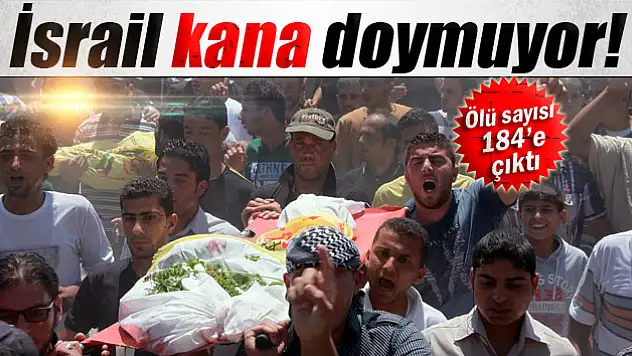 Gazze'de ölü sayısı 184'e çıktı