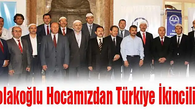 Çolakoğlu Hocamızdan Türkiye İkinciliği