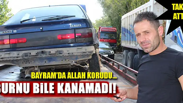 TAKLA ATAN OTOMOBİLDE BURNU BİLE KANMADI