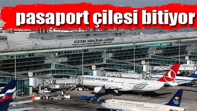 Atatürk Havalimanı'nda pasaport çilesi bitiyor