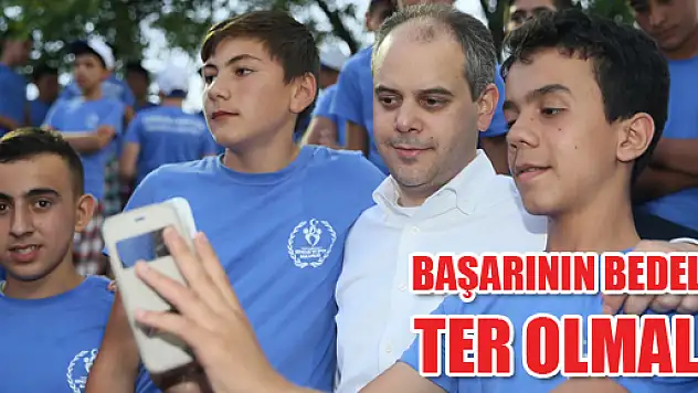 BAŞARININ BEDELİ TER OLMALI