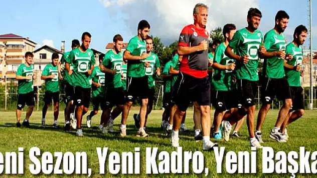 Yeni Sezon, Yeni Kadro, Yeni Başkan