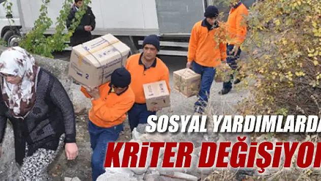Sosyal Yardımlara Yeni Kriterler Geliyor