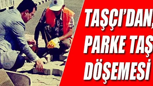 ATAKUM'DA PARKE TAŞ DÖŞEMESİ