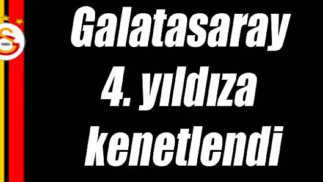 Galatasaray 4. yıldıza kenetlendi