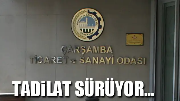 Çarşamba TSO'da tadilat sürüyor…