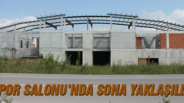 SPOR SALONU'NDA SONA YAKLAŞILDI
