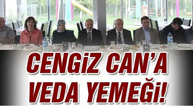Cengiz Can'a veda yemeği