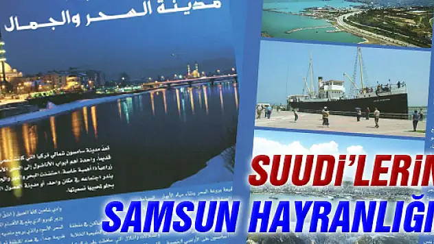 Arabistan'ın Samsun aşkı…